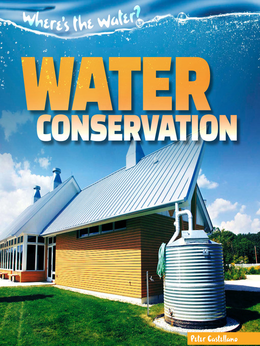 Title details for Water Conservation by Peter Castellano - Available